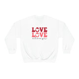 Love Love Always Sweatshirt