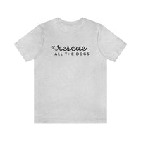 Rescue all the Dogs Unisex Sleeve Tee